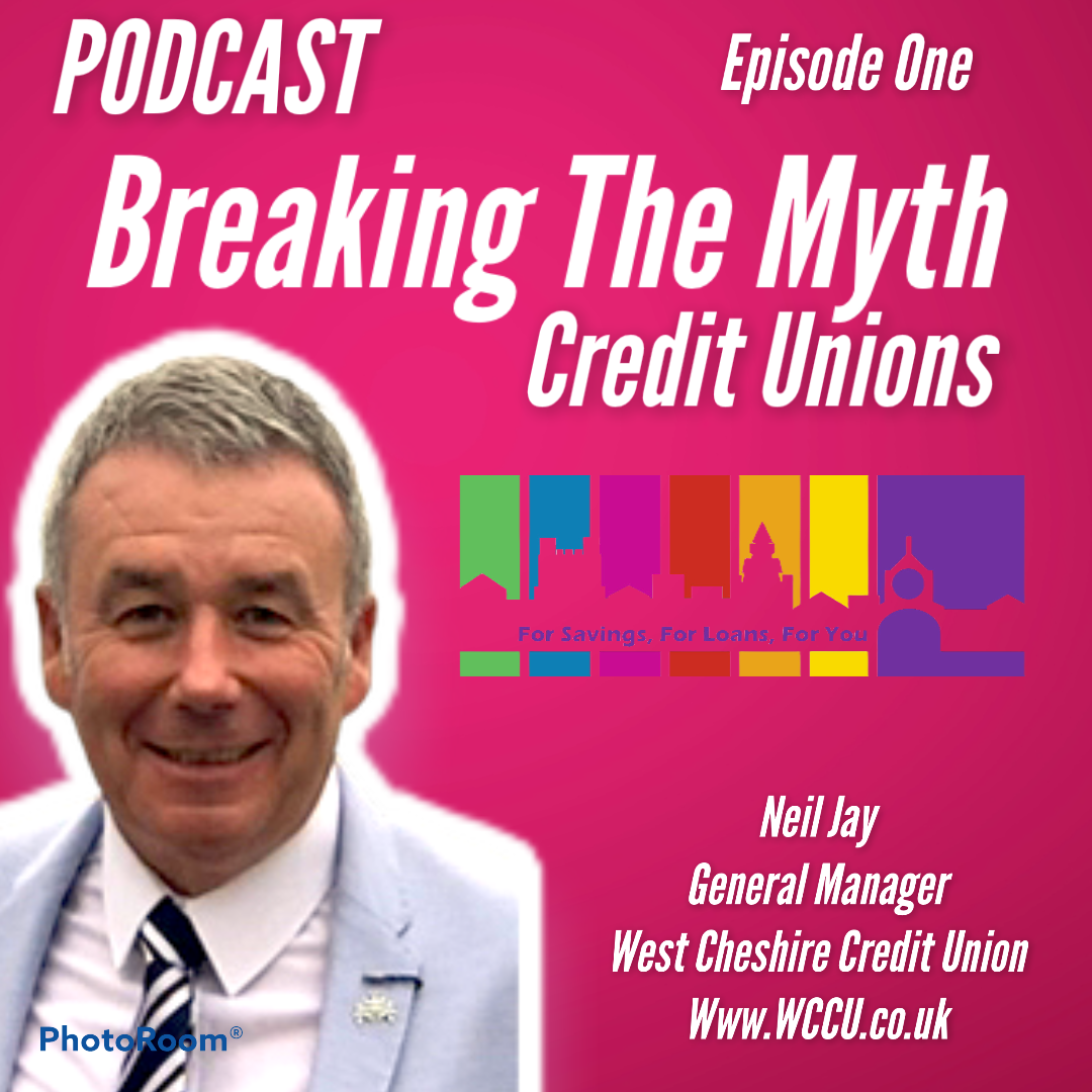Breaking The Myth - Credit Unions